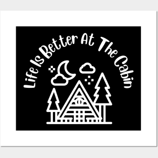 Life Is Better at the Cabin-2 Posters and Art